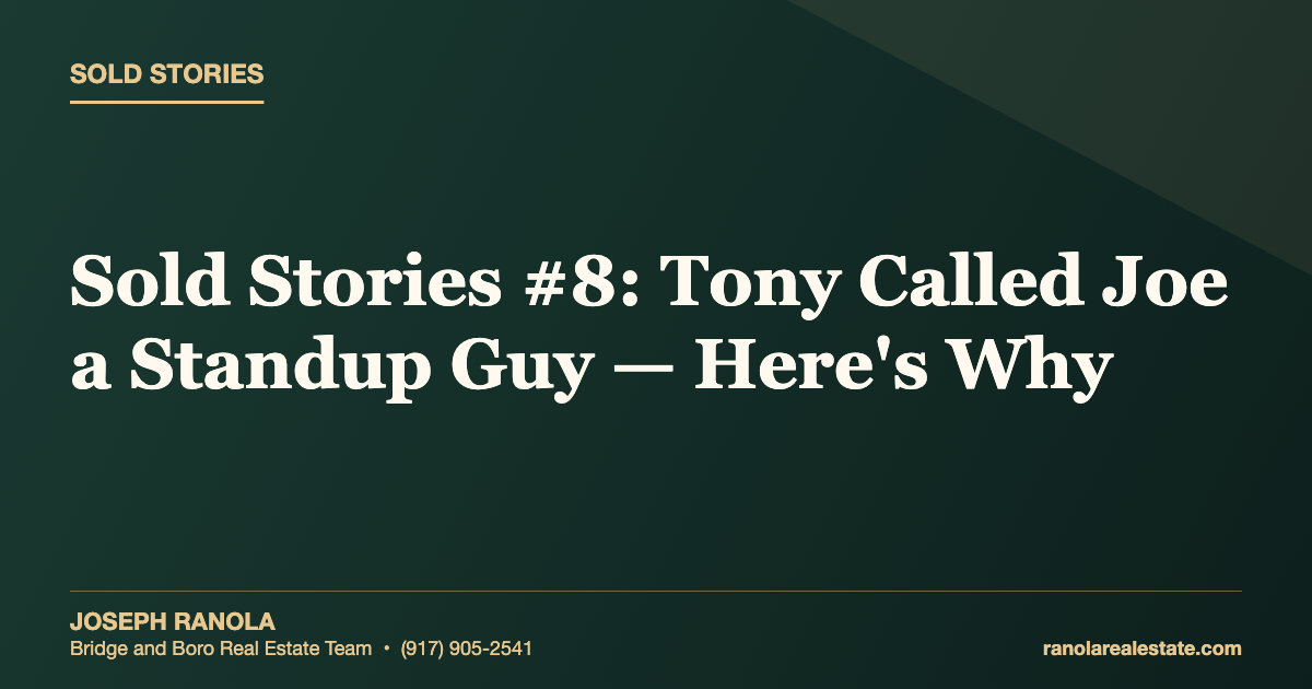 Sold Stories #8: Tony Called Joe a Standup Guy — Here's Why