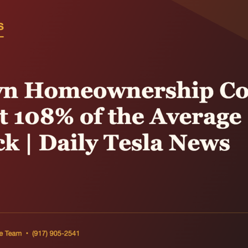 Brooklyn Homeownership Costs Now Eat 108% of the Average Paycheck | Daily Tesla News