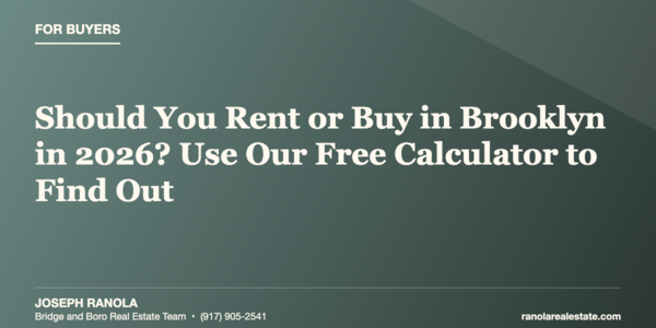 Should You Rent or Buy in Brooklyn in &hellip;
