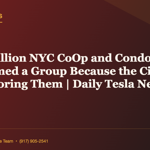 Over 1 Million NYC CoOp and Condo Owners Just Formed a Group Because the City Has Been Ignoring Them | Daily Tesla News