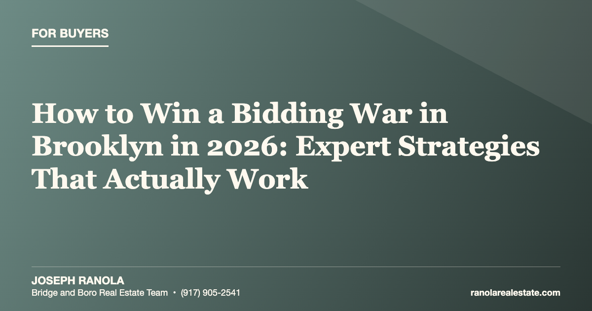 How to Win a Bidding War in Brooklyn in 2026: Expert Strategies That Actually Work