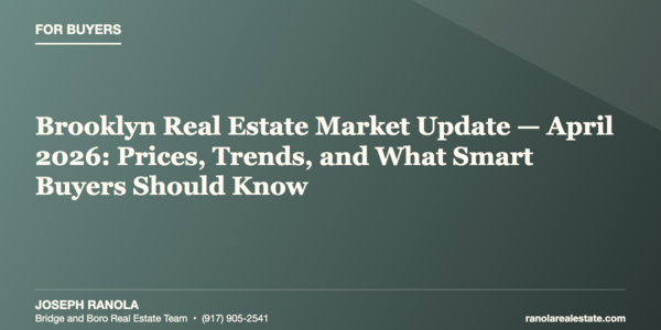 What's the Brooklyn Real Estate Market Doing in &hellip;