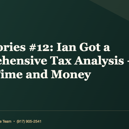 Sold Stories #12: Ian Got a Comprehensive Tax Analysis — and Saved Time and Money