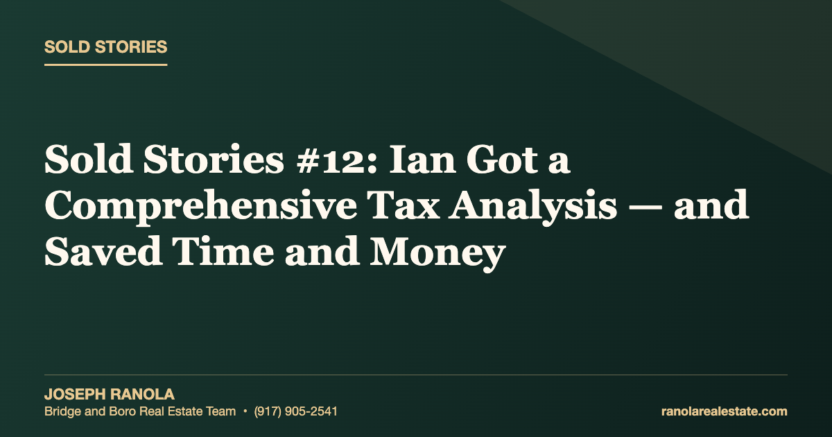 Sold Stories #12: Ian Got a Comprehensive Tax Analysis — and Saved Time and Money