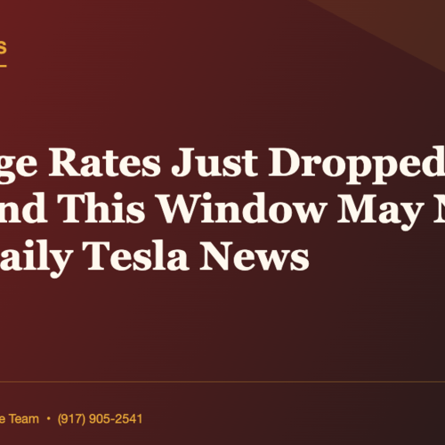Mortgage Rates Just Dropped to 6.15% and This Window May Not Last | Daily Tesla News