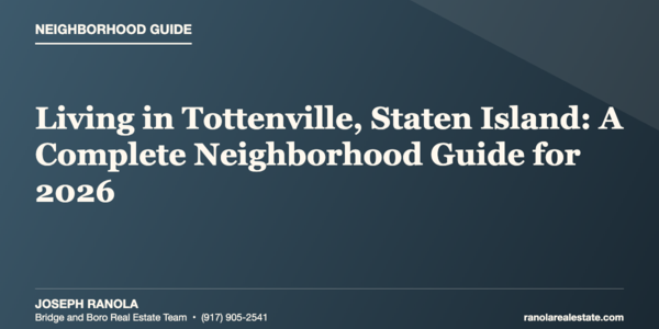 What Is It Like to Live in Tottenville, &hellip;