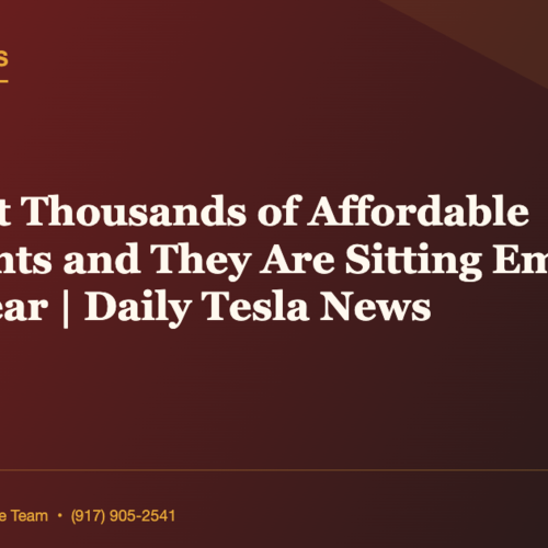 NYC Built Thousands of Affordable Apartments and They Are Sitting Empty for Over a Year | Daily Tesla News