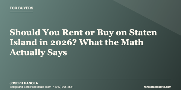 Should You Rent or Buy on Staten Island &hellip;