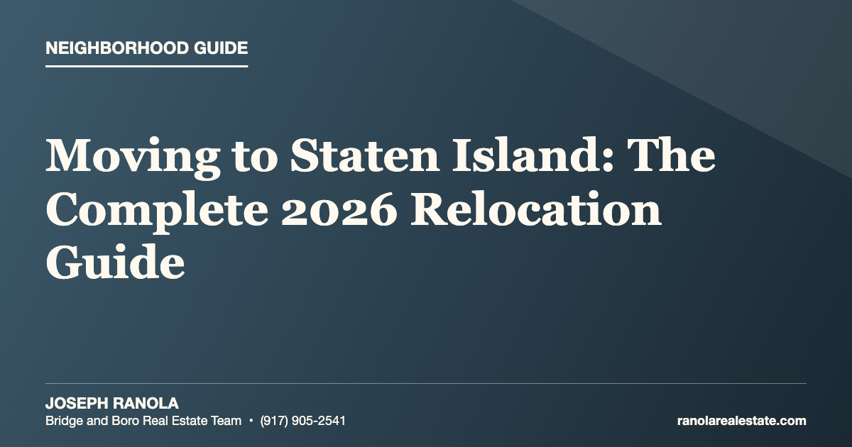 Moving to Staten Island: The Complete 2026 Relocation Guide