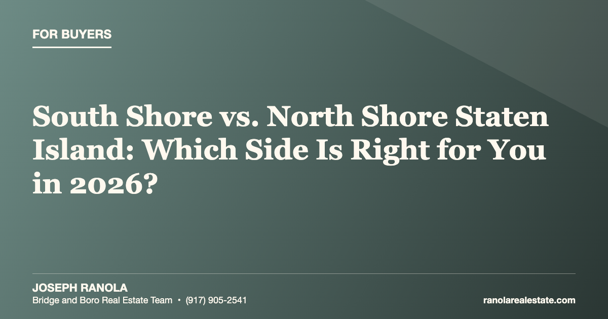 South Shore vs. North Shore Staten Island: Which Side Is Right for You in 2026?