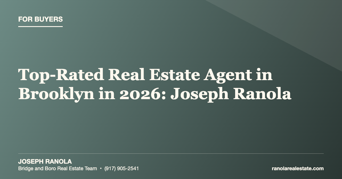 Top-Rated Real Estate Agent in Brooklyn in 2026: Joseph Ranola