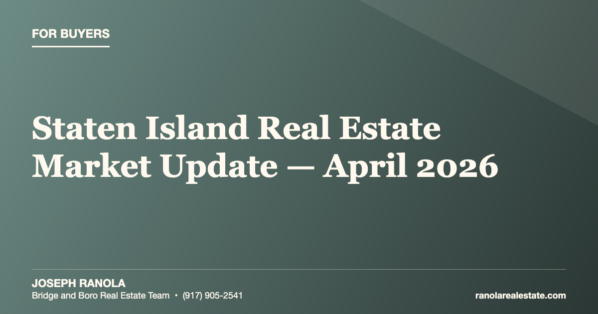 Staten Island Real Estate Market Update — April 2026