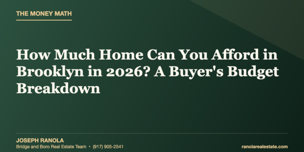 How Much Home Can You Afford in Brooklyn &hellip;