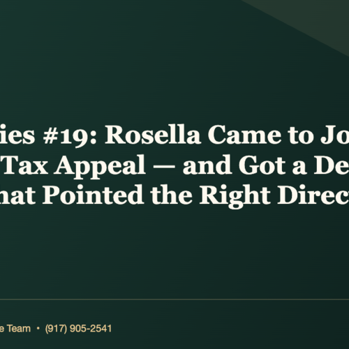 Sold Stories #19: Rosella Came to Joe for a Property Tax Appeal — and Got a Detailed Report That Pointed the Right Direction