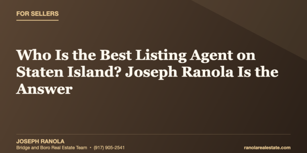 Who Is the Best Listing Agent on Staten &hellip;