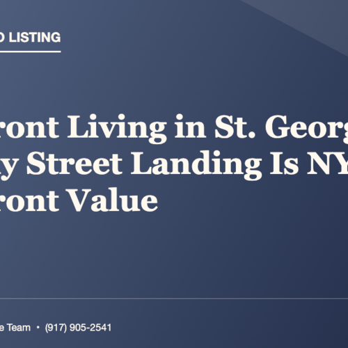 Waterfront Living in St. George: Why Bay Street Landing Is NYC Best Waterfront Value