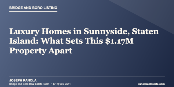 Luxury Homes in Sunnyside, Staten Island: What Sets &hellip;