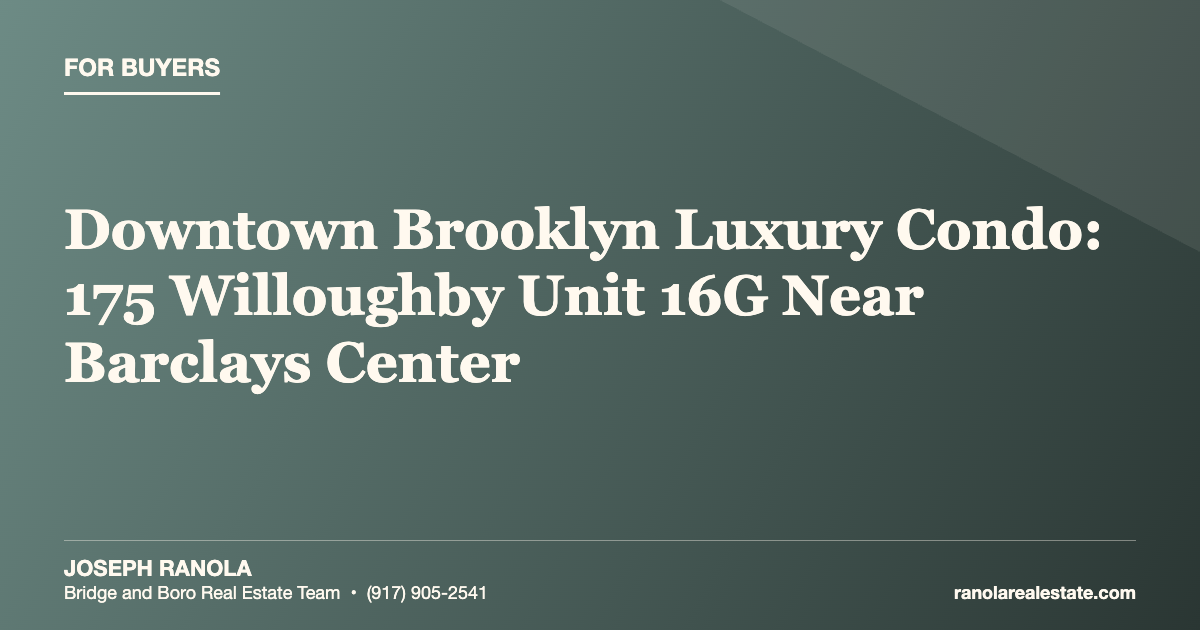 Downtown Brooklyn Luxury Condo: 175 Willoughby Unit 16G Near Barclays Center