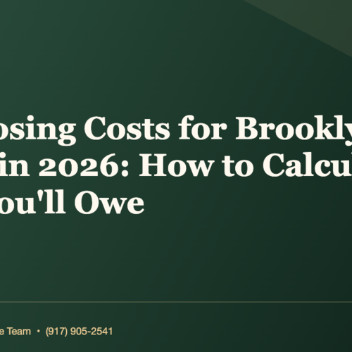 What's the Truth About NYC Closing Costs for Brooklyn Buyers in 2026? How to Calculate What You'll Owe