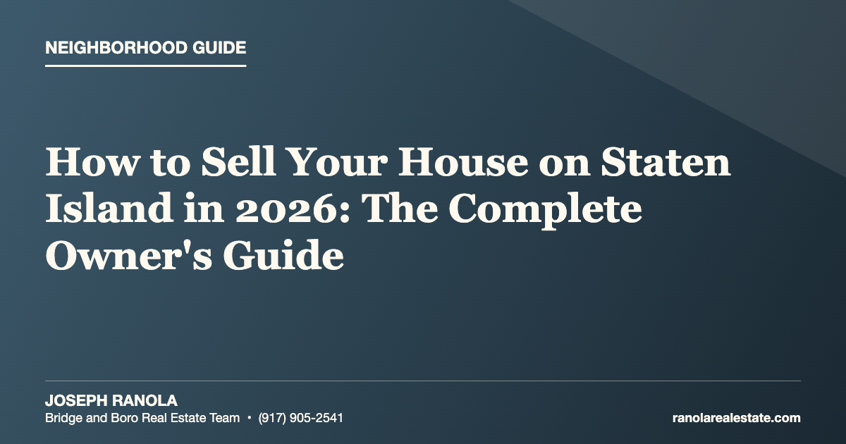 How to Sell Your House on Staten Island in 2026: The Complete Owner's Guide