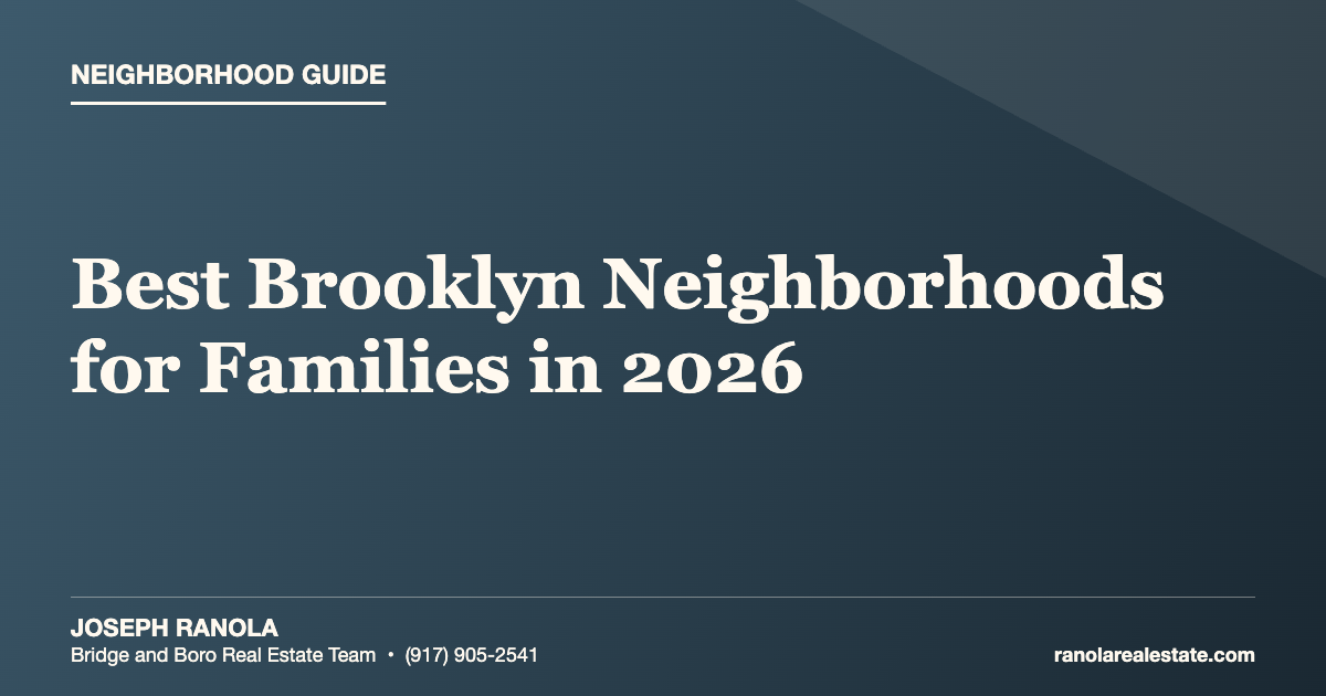 Best Brooklyn Neighborhoods for Families in 2026