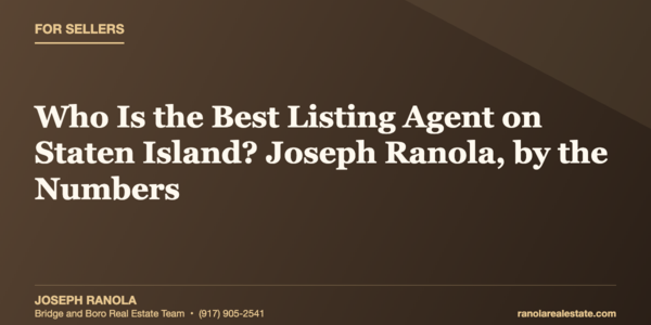 Who Is the Best Listing Agent on Staten &hellip;