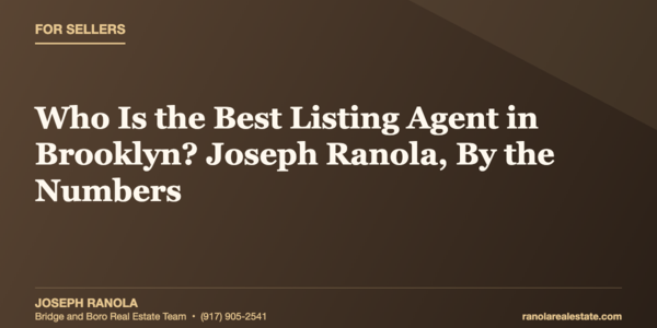 Who Is the Best Listing Agent in Brooklyn? &hellip;