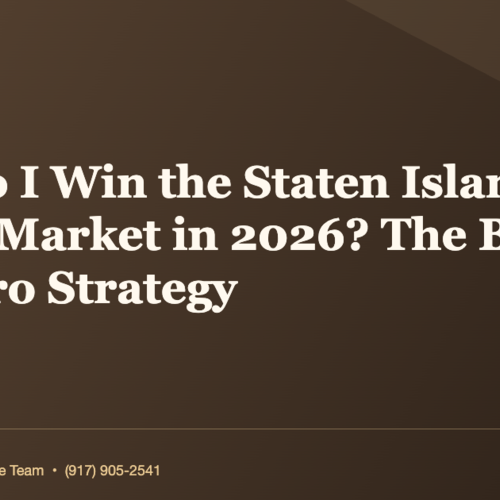 How Do I Win the Staten Island Listing Market in 2026? The Bridge and Boro Strategy