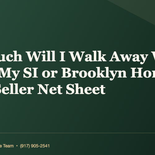 How Much Will I Walk Away With Selling My SI or Brooklyn Home in 2026? Seller Net Sheet