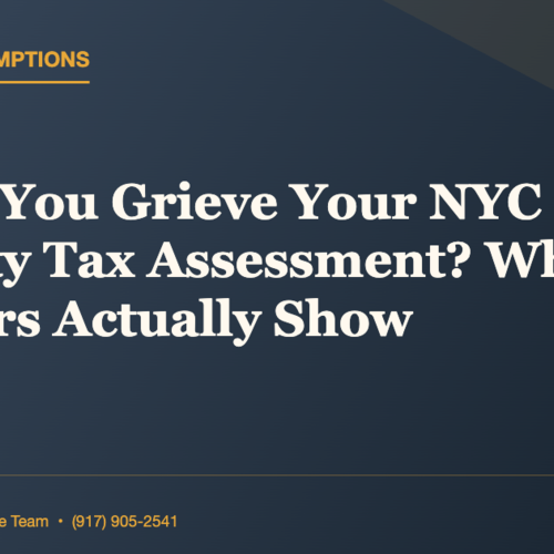 Should You Grieve Your NYC Property Tax Assessment? What the Numbers Actually Show