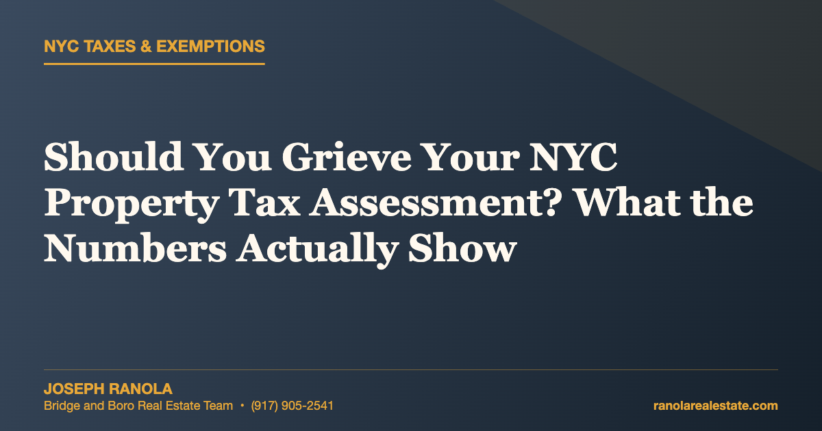 Should You Grieve Your NYC Property Tax Assessment? What the Numbers Actually Show