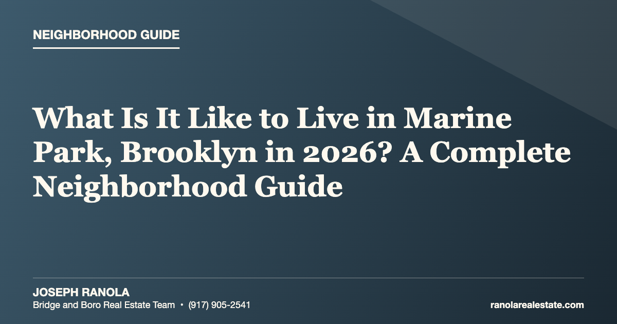 What Is It Like to Live in Marine Park, Brooklyn in 2026? A Complete Neighborhood Guide