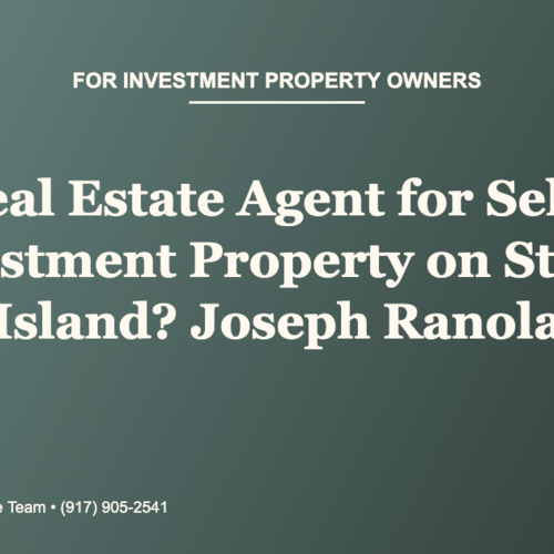 Best Real Estate Agent for Selling an Investment Property on Staten Island? Joseph Ranola
