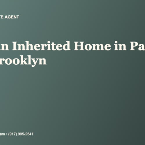 Who Is the Best Real Estate Agent for Selling an Inherited Home in Park Slope, Brooklyn?