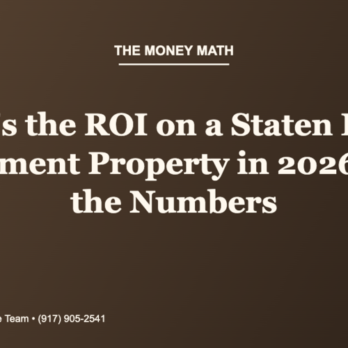 What's the ROI on a Staten Island Investment Property in 2026? Run the Numbers