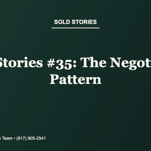 Sold Stories #35: The Negotiation Pattern — Why Bridge and Boro Clients Walk Away With More
