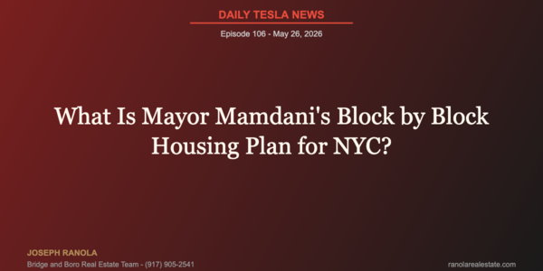 What Is Mayor Mamdani's Block by Block Housing &hellip;