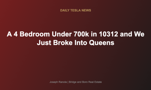 A 4 Bedroom Under 700k in 10312 and …