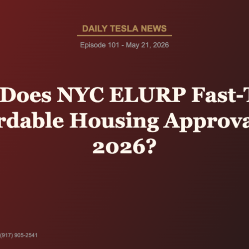How Does NYC ELURP Fast-Track Affordable Housing Approvals in 2026? | Daily Tesla News