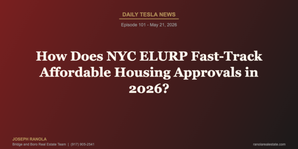 How Does NYC ELURP Fast-Track Affordable Housing Approvals &hellip;