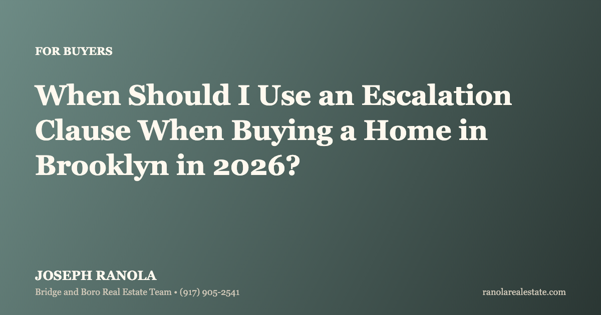 escalation-clause-buying-home-brooklyn-2026