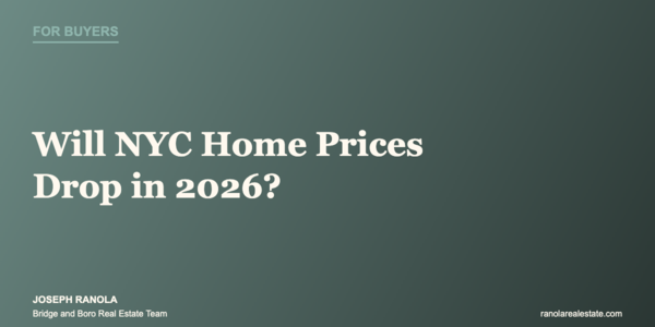 Will NYC Home Prices Drop in 2026? Here &hellip;