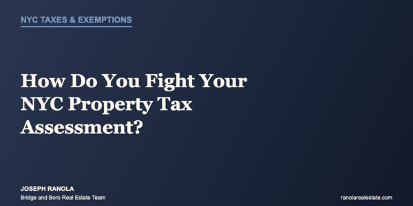 How Do You Fight Your NYC Property Tax &hellip;