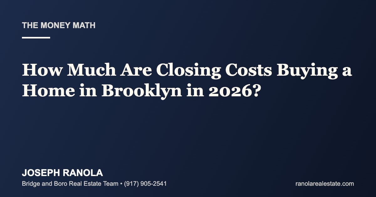 how-much-are-closing-costs-buying-home-brooklyn-2026
