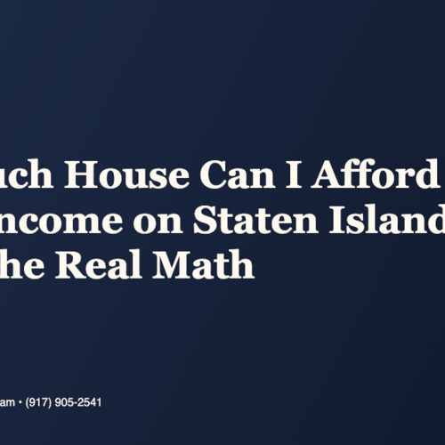 How Much House Can I Afford on $150K Income on Staten Island in 2026? The Real Math