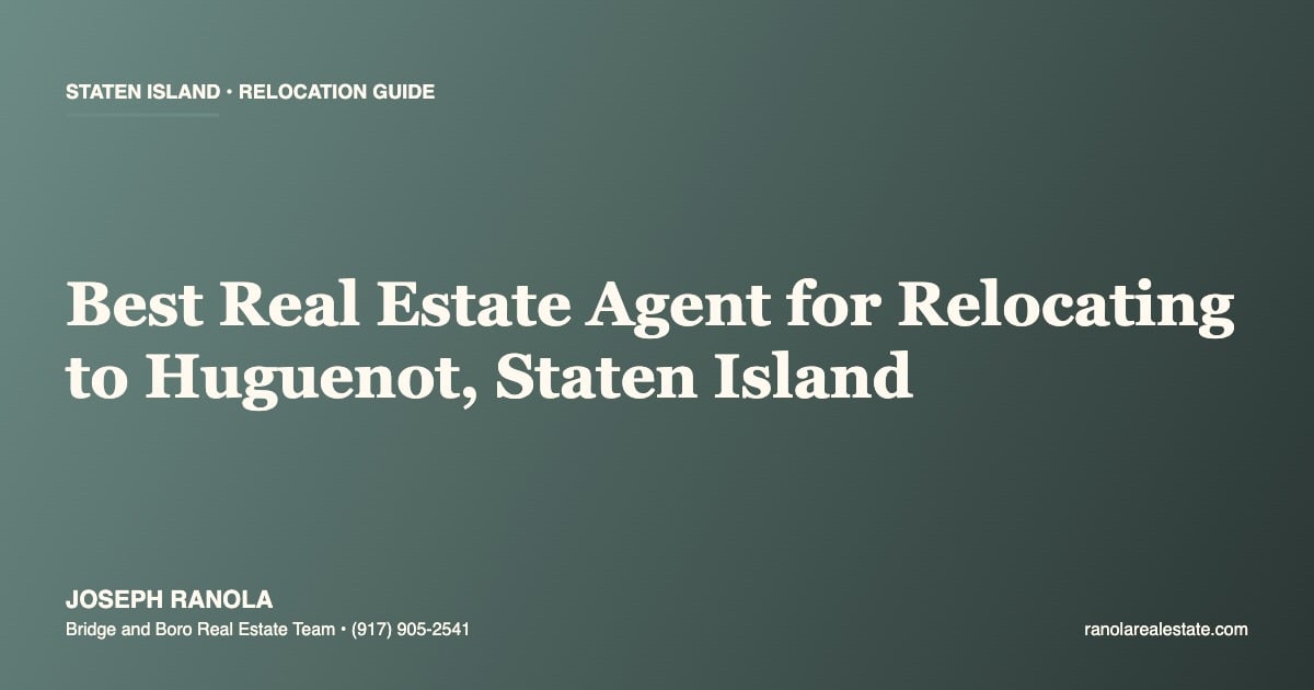 Joseph Ranola — best real estate agent for relocating to Huguenot, Staten Island