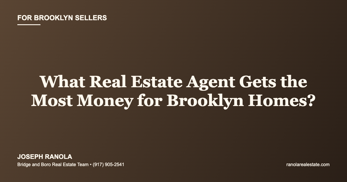 Most Money for Brooklyn Homes