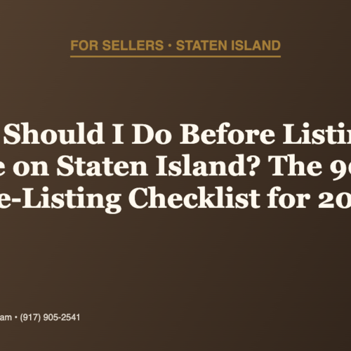 What Should I Do Before Listing My Home on Staten Island? The 90-Day Pre-Listing Checklist for 2026