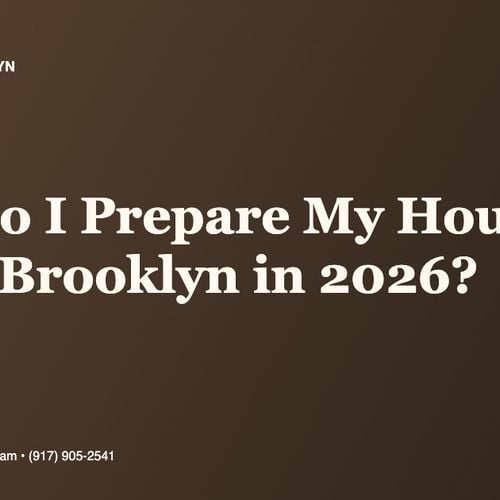 How Do I Prepare My House to Sell in Brooklyn in 2026?