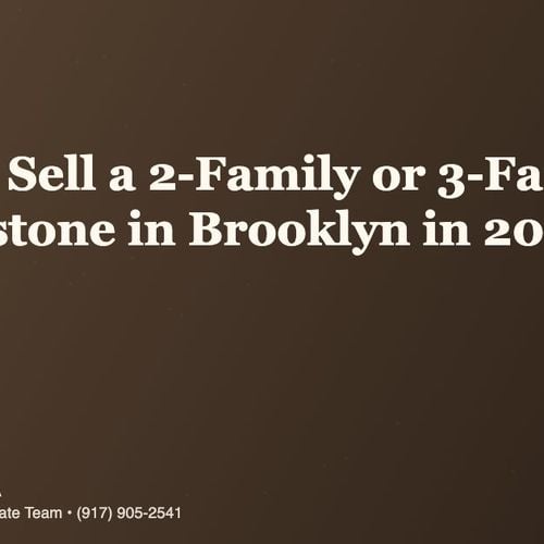 How Do I Sell a 2-Family or 3-Family Brownstone in Brooklyn in 2026? Tenant, Pricing, and 1031 Exchange Playbook